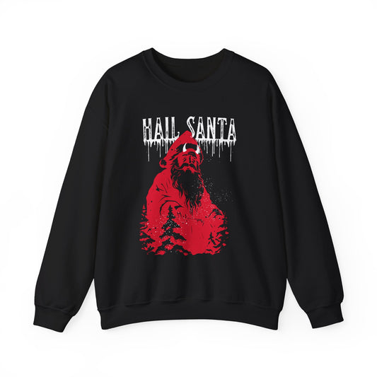 Hail Santa Sweatshirt