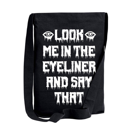 Look Me In The Eyeliner Sling Tote Bag